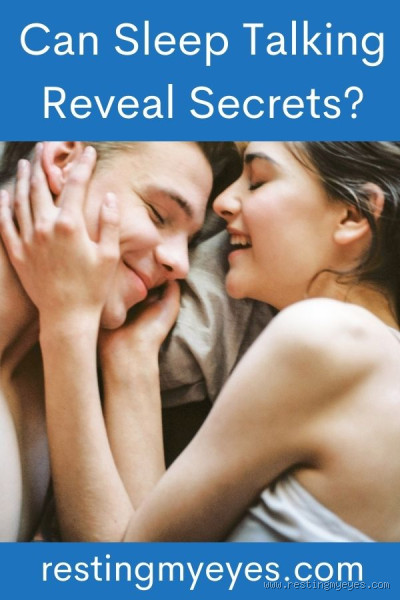 Can Sleep Talking Reveal Secrets: Unlocking the Truth Behind Nighttime Confessions?