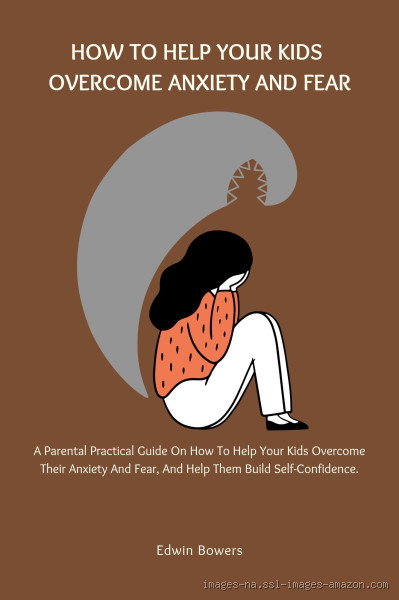 How Do I Build My Child's Anxiety and Confidence? A Parent's Guide