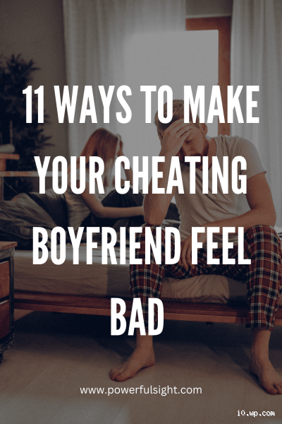 How Do You Make a Cheater Regret Cheating? Discover the Truth