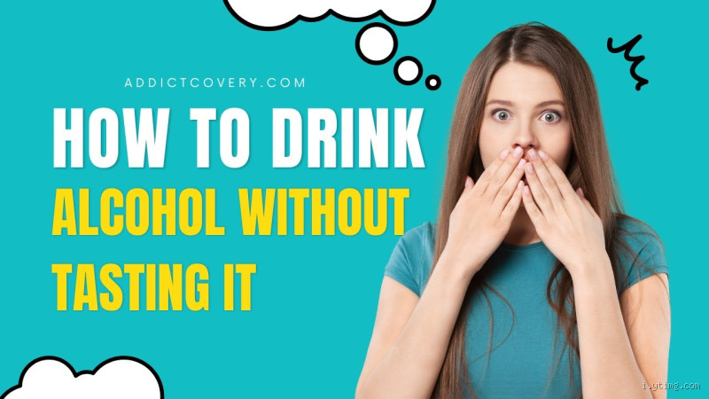 How to Not Taste Alcohol While Drinking It? 5 Tricks You Need to Know!