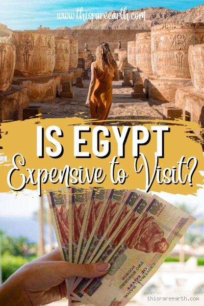 Is Egypt Cheap or Expensive? What You Really Need to Know