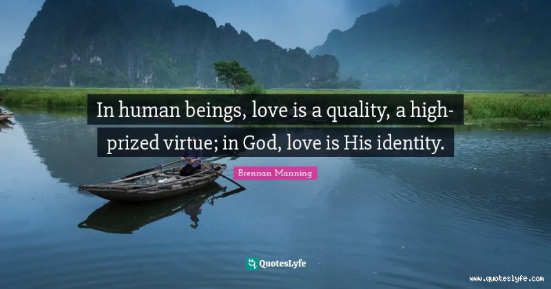 Is Love a Human Virtue: Exploring the Power of Emotion in Our Lives?