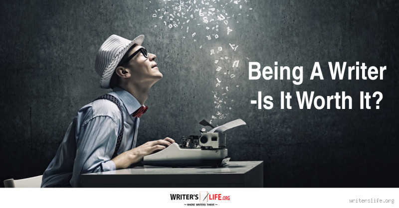 Is Being a Writer Worth It? The Truth About the Struggles and Rewards