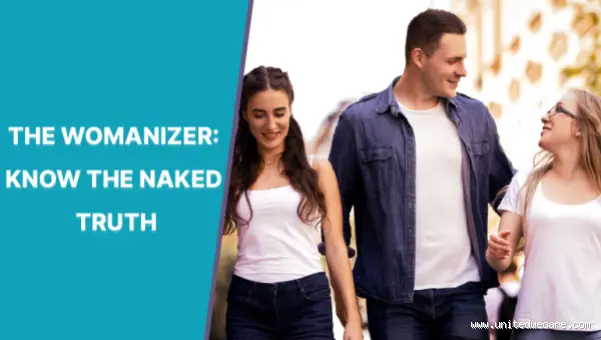 What Are Womanizers? The Hidden Truth You Should Know
