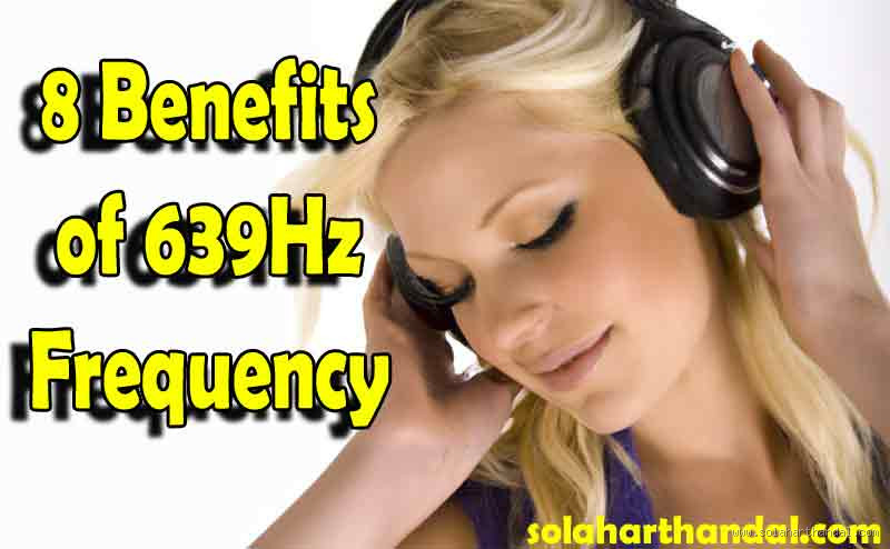 What Is 639 Hertz Good For? (It Might Surprise You)
