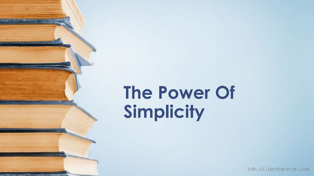 What's Simplified? Understanding the Power of Simplicity