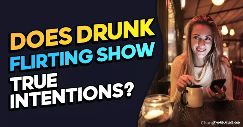 Why Do I Get So Flirty When Drunk? Understanding the Behavior