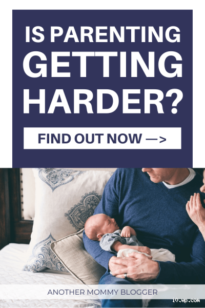 Why is Parenting Harder Today Than Ever Before?